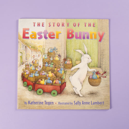 The Story of the Easter Bunny