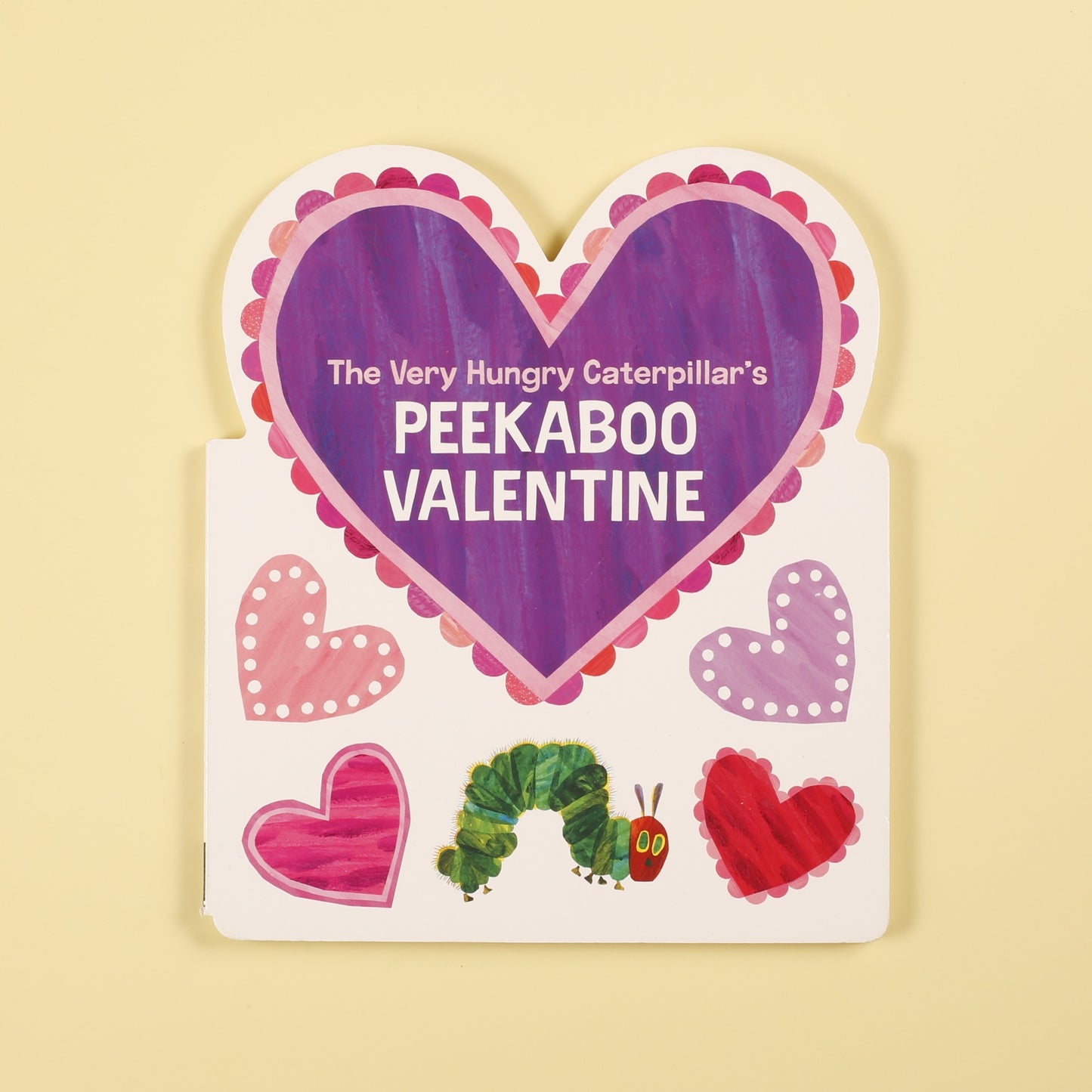 The Very Hungry Caterpillar's Peekaboo Valentine