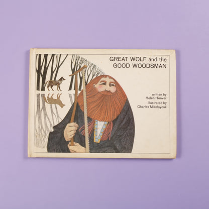 Great Wolf and the Good Woodsman