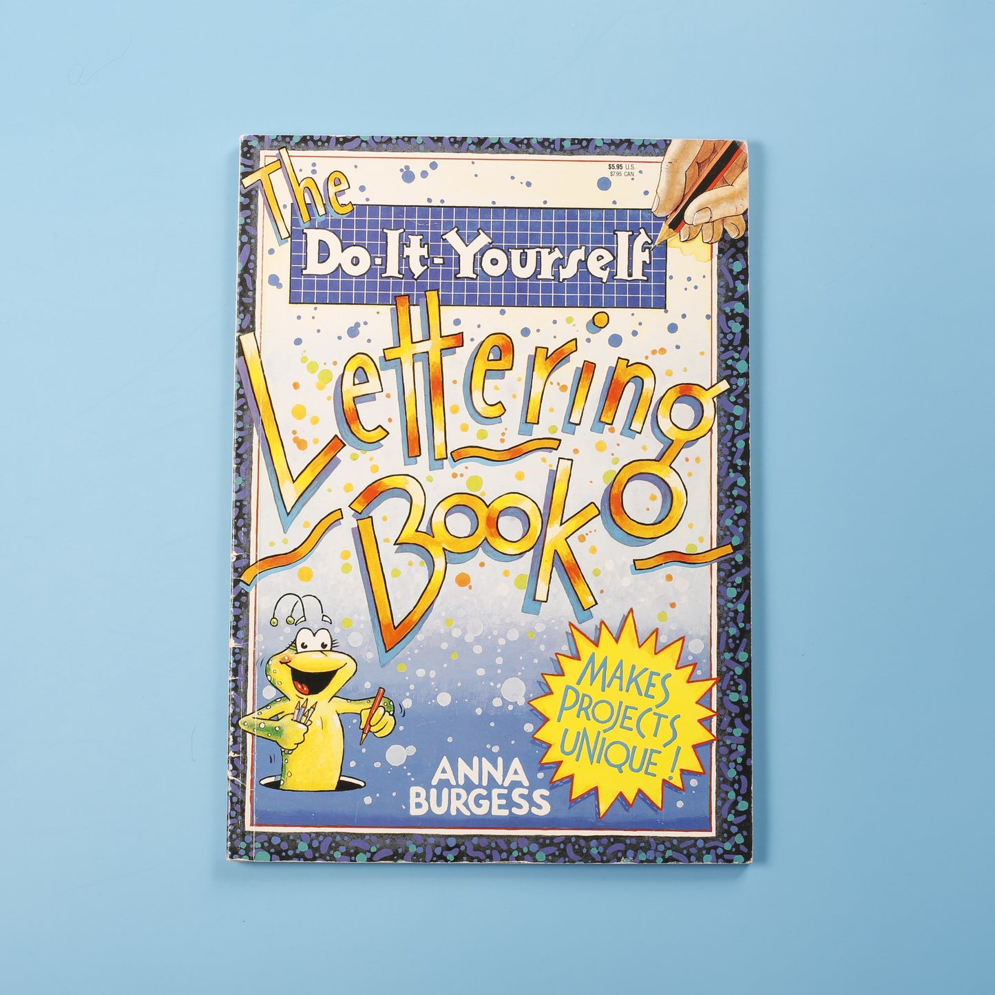 The Do-It-Yourself Lettering Book