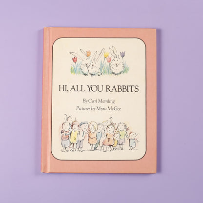 Hi, All You Rabbits