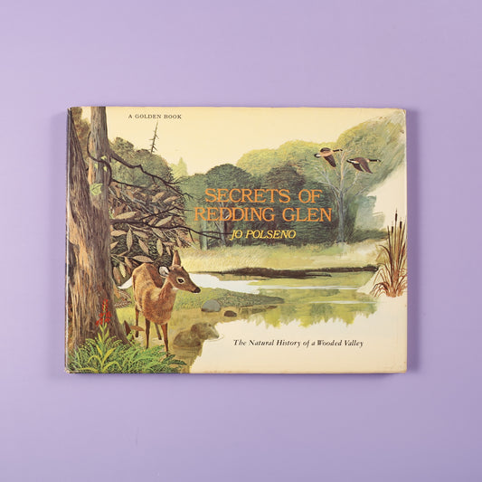 Secrets of Redding Glen: The Natural History of a Wooded Valley