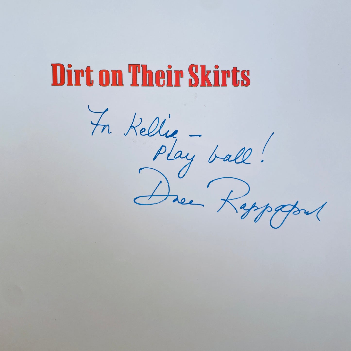 Dirt on Their Skirts: The Story of the Young Women who Won the World Championship