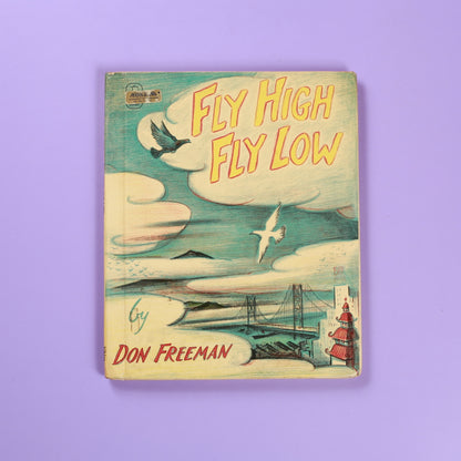 Fly High, Fly Low
