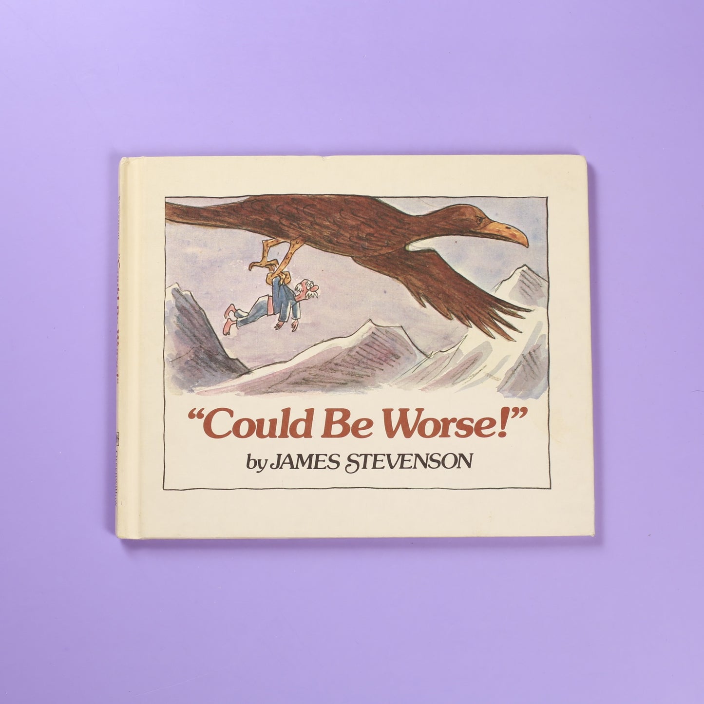 "Could Be Worse!"