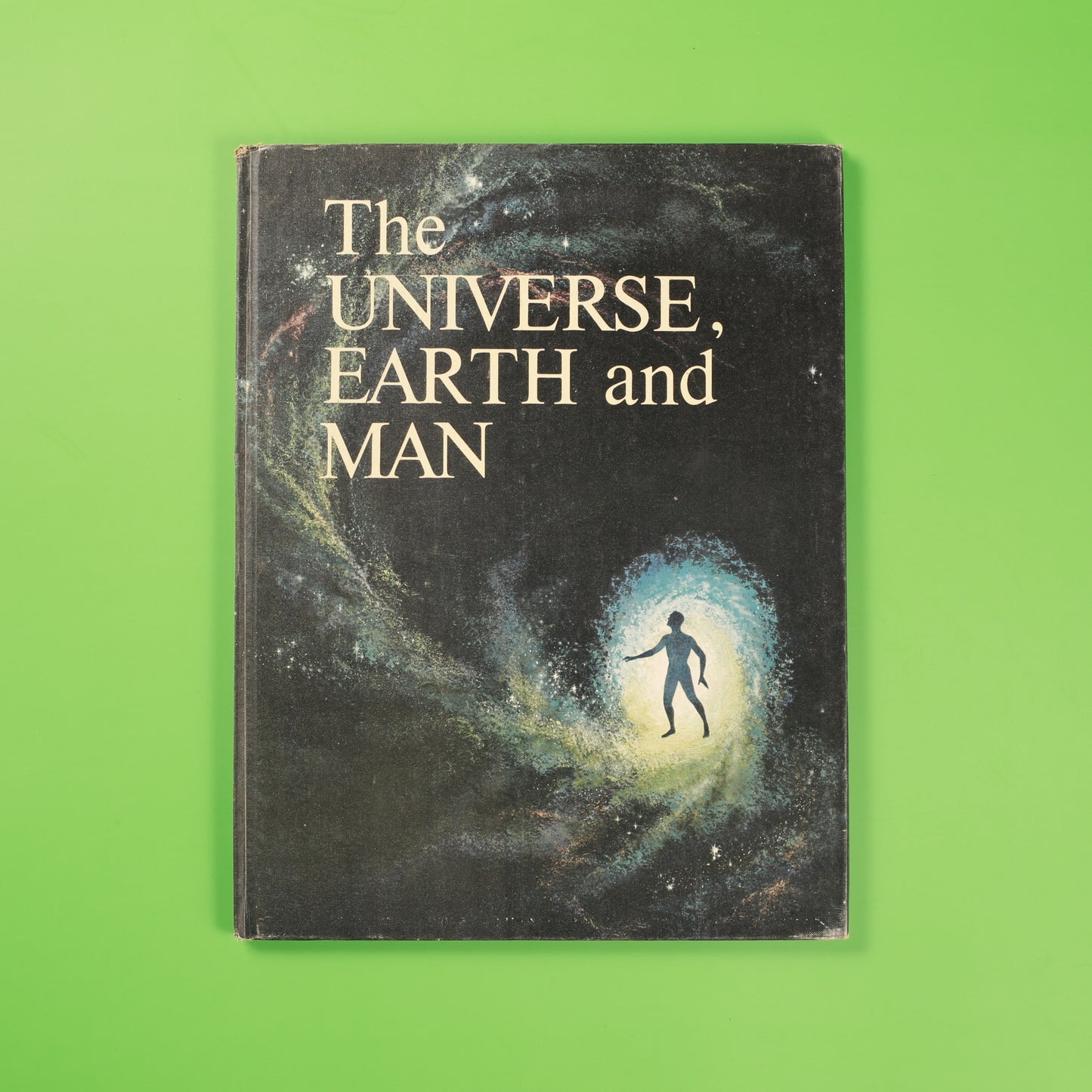 The Universe, Earth and Man