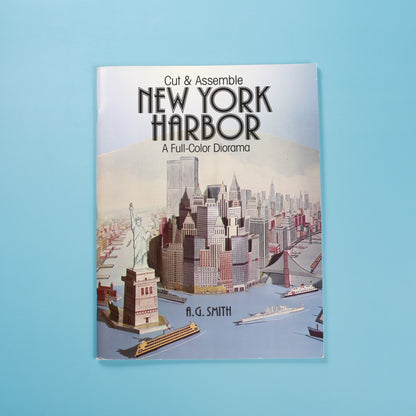 Cut and Assemble New York Harbor A Full-Color Diorama