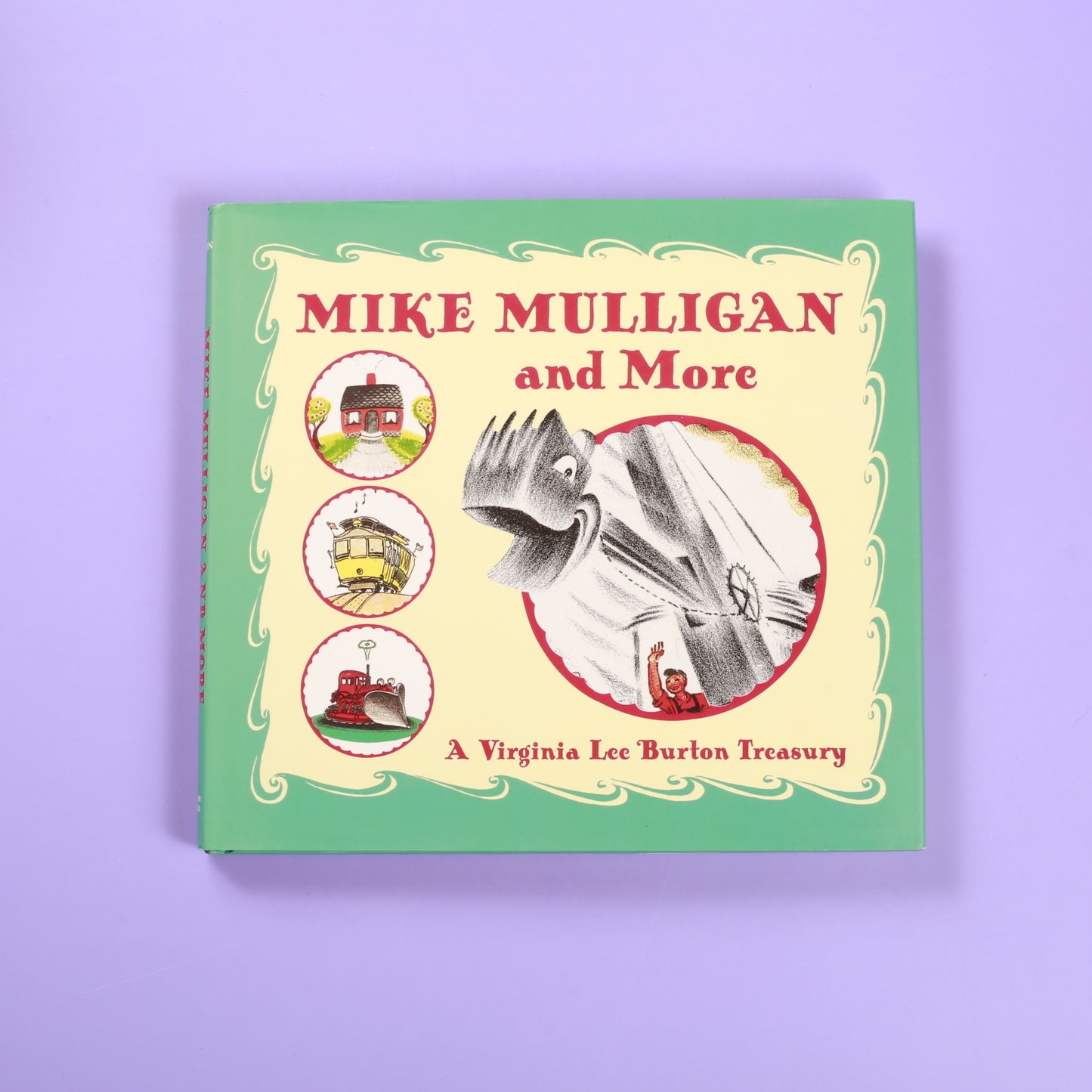 Mike Mulligan and More: A Virginia Lee Burton Treasury