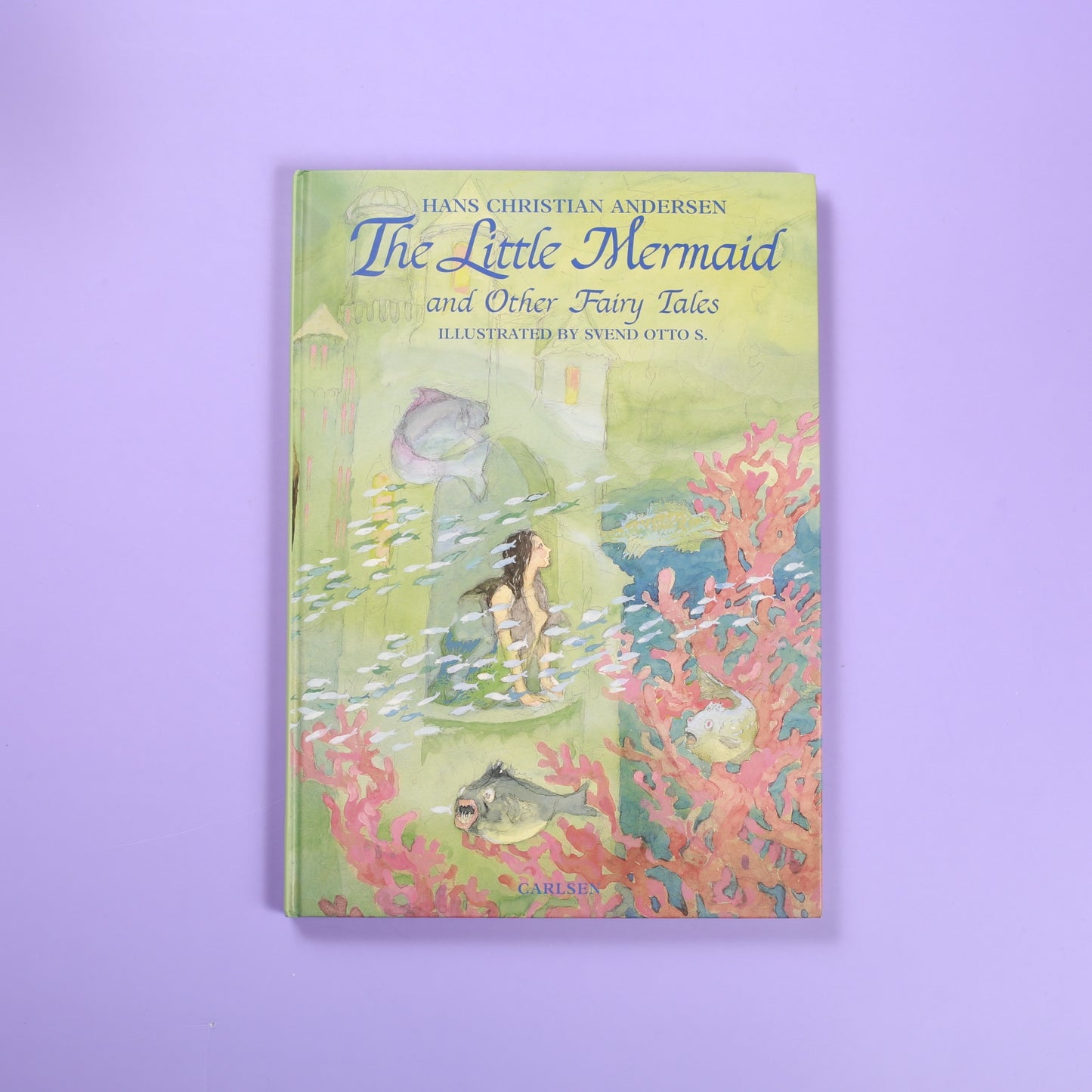 The Little Mermaid and Other Fairy Tales