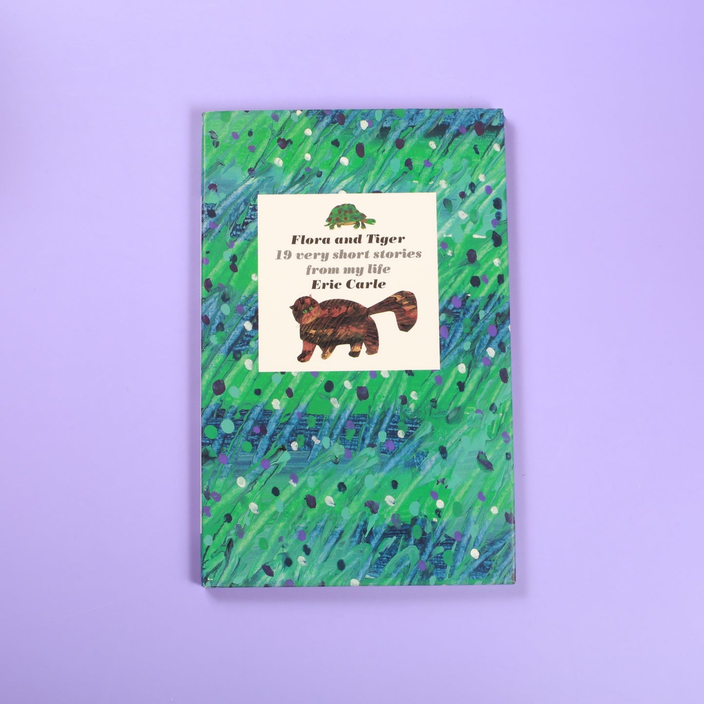 Flora and Tiger: 19 Very Short Stories from My Life