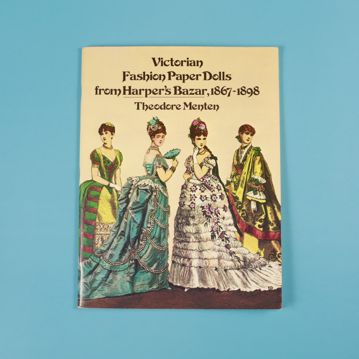 Victorian Fashion Paper Dolls from Harper's Bazar, 1867-1898
