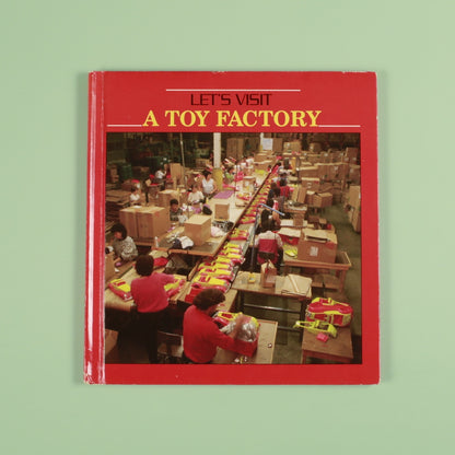 Let's Visit a Toy Factory