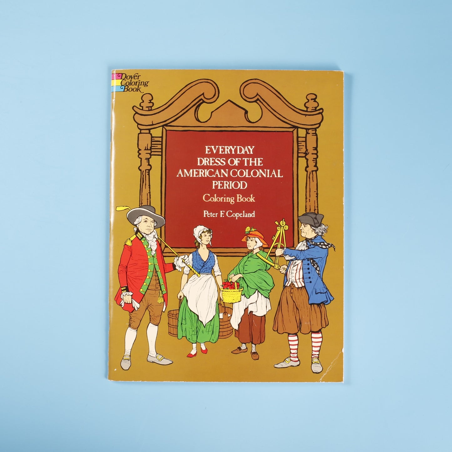 Everyday Dress of the American Colonial Period Coloring Book