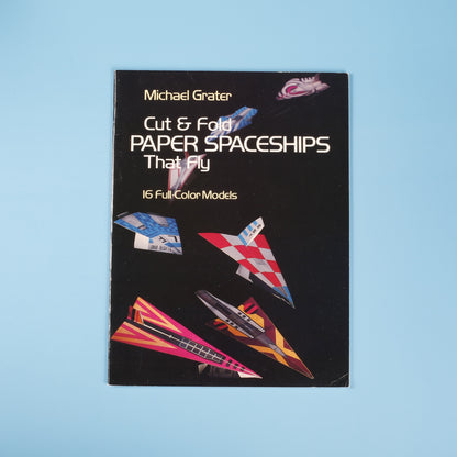 Cut and Fold Paper Spaceships That Fly