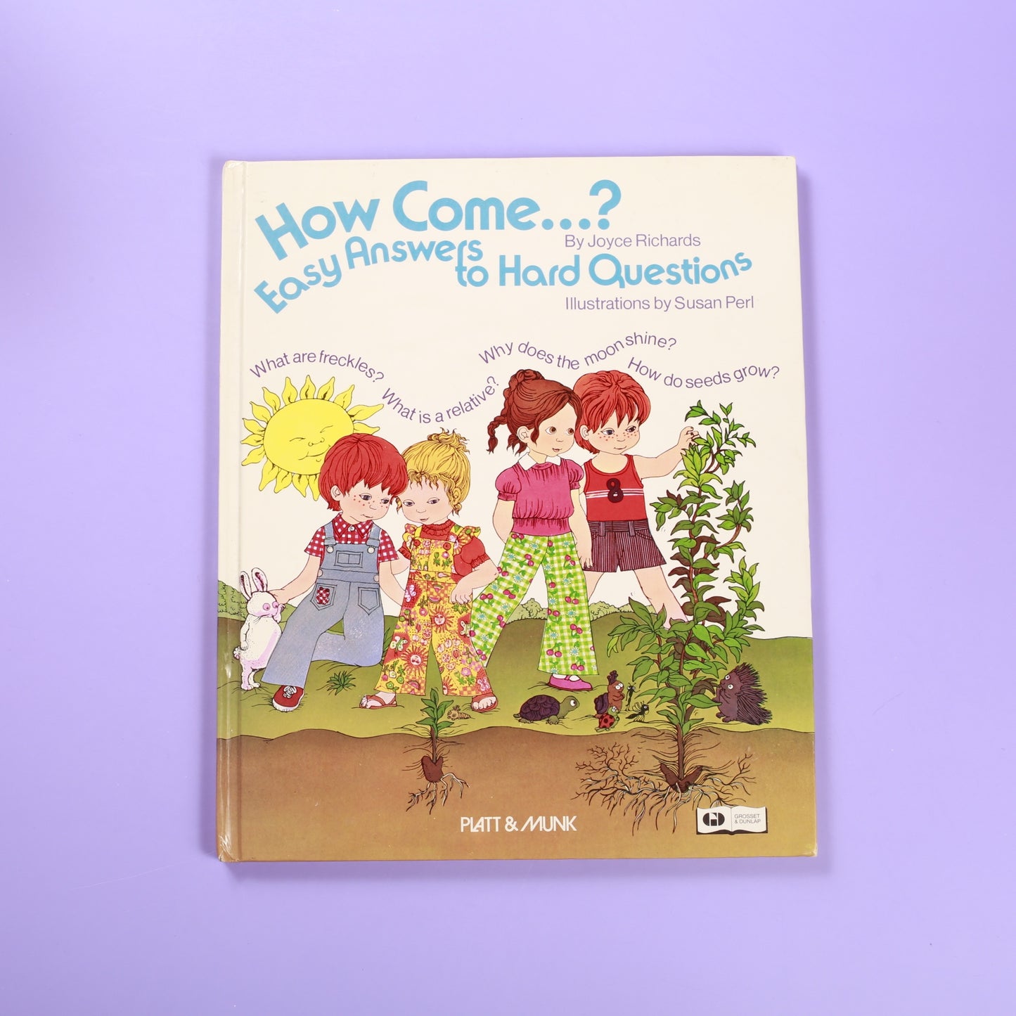 How Come. . . ? Easy Answers to Hard Questions