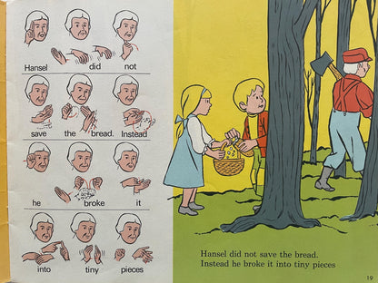 Hansel and Gretel in signed English by Karen Luczak Saulnier, illustrated by Ralph R. Miller