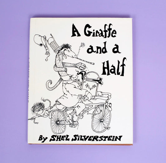 A Giraffe and a Half by Shel Silverstein
